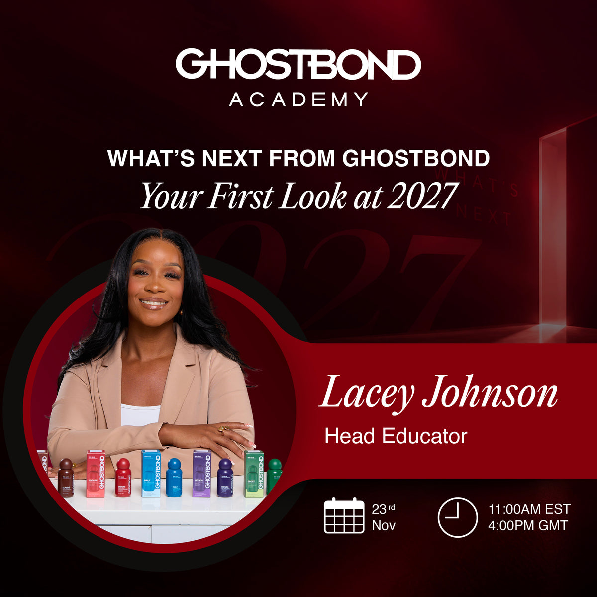 Webinar: What's Next from GHOSTBOND, YOUR FIRST LOOK AT 2027